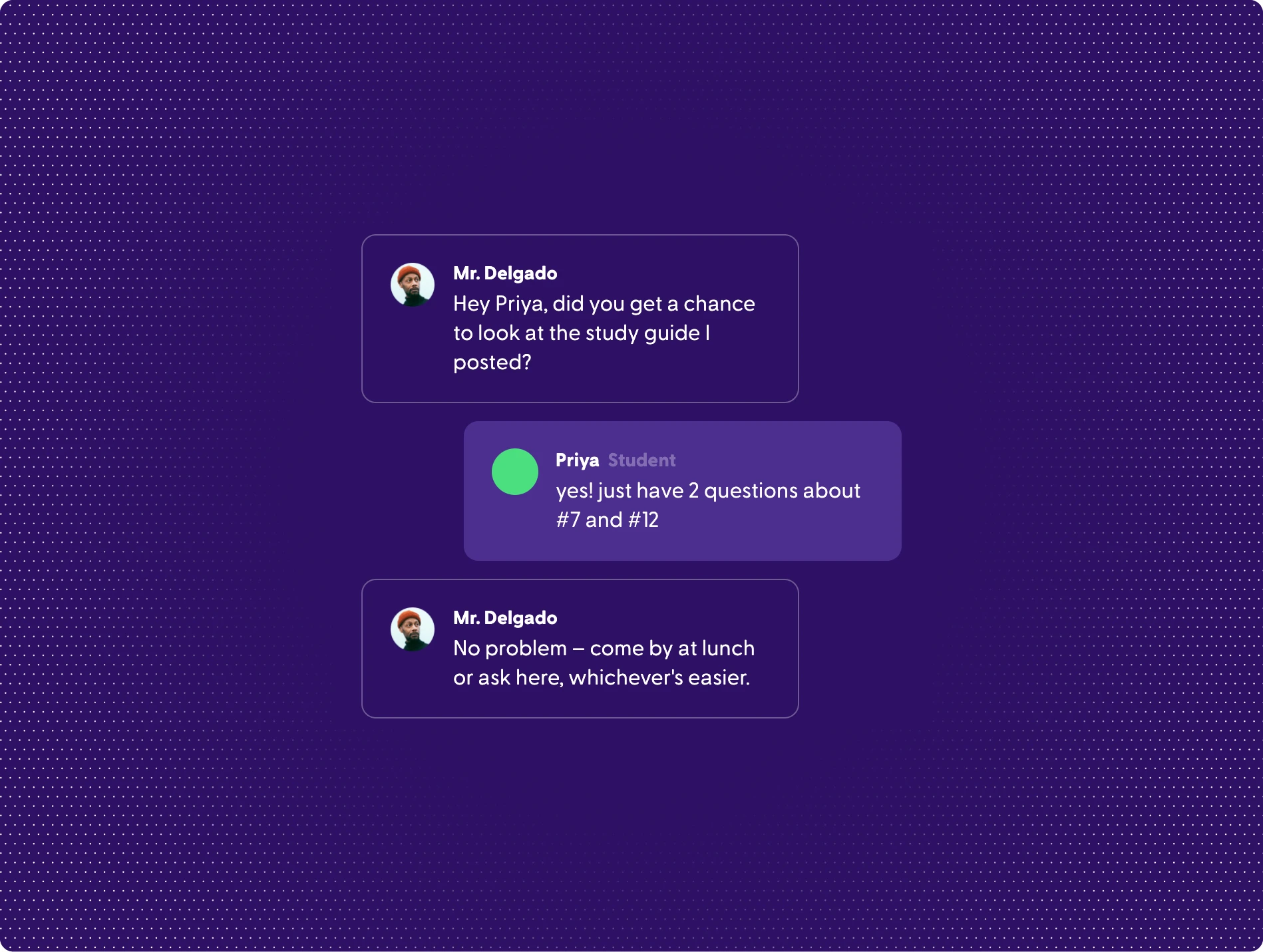 A chat in which Mr. Delgado checks in with his student Priya about the study guide